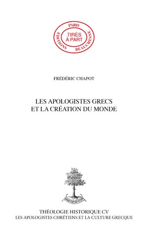 LES APOLOGISTES GRECS ET LA CRÉATION DU MONDE. A PROPOS D'ARISTIDE, APOLOGIE 4,1 ET 15,1